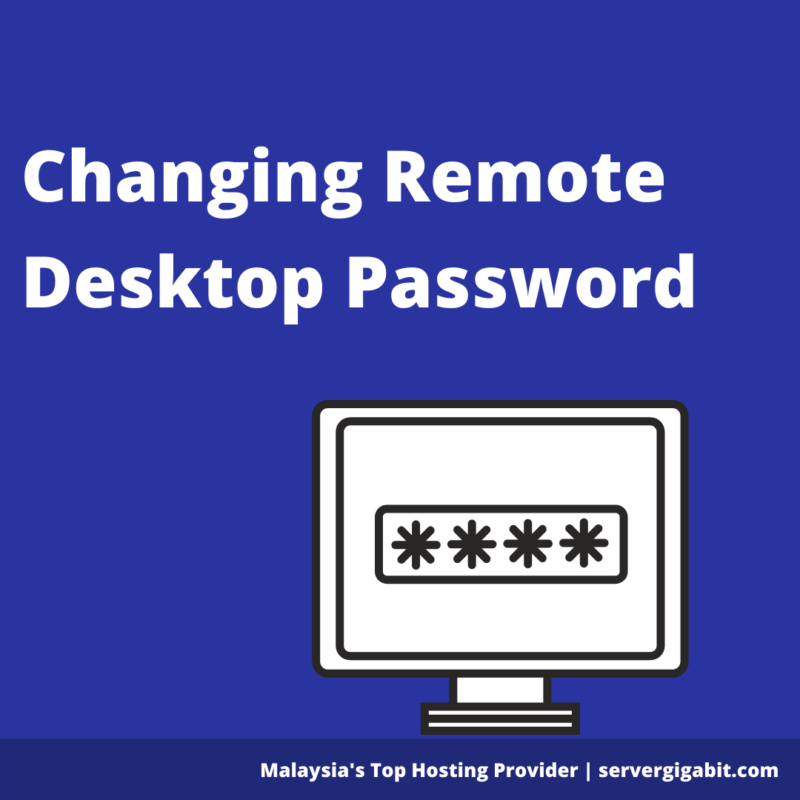 Changing Password for Remote Desktop Server Gigabit Network