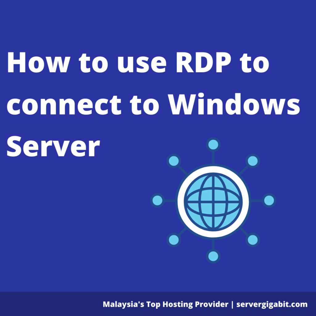 How to use RDP to connect to Windows Server Server Gigabit Network