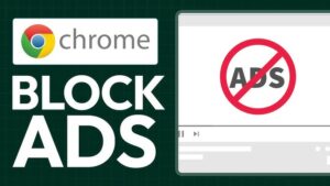 Block Ads in Chrome Using Ad Blockers