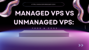 Managed VPS vs Unmanaged VPS
